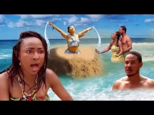 Video: Prince & The Mermaid Affairs 2 | 2018 Latest Nigerian Nollywood Movies